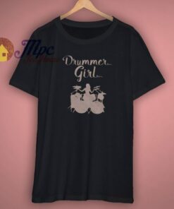 Drummer Girl Gift Shirt