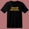 Dumb Blonde Dolly Parton T Shirt Style