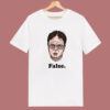 Dwight Schrute False T Shirt Style