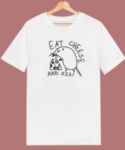 Eat Cheese And Sin T Shirt Style On Sale