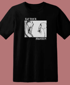 Eat Your Protein Attack On Titan T Shirt Style Eat Your Protein Attack On Titan T Shirt Style