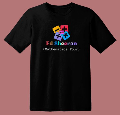 Ed Sheeran Mathematics T Shirt Style