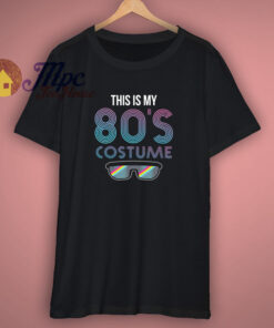Eighties Costume Party T Shirt Eighties Costume Party T Shirt