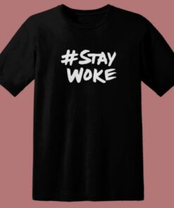 Elon Musk Stay Woke 80s T Shirt Style