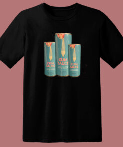 Energy Drink Cum Sauce T Shirt Style Energy Drink Cum Sauce T Shirt Style