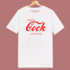 Enjoy My Cock Its The Real Thing T Shirt Style