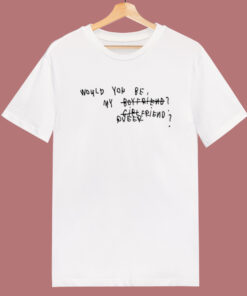 Eunwoo Would You Be My Queerfriend T Shirt Style