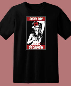 Every Day Is A Special Occasion 80s T Shirt Style Every Day Is A Special Occasion 80s T Shirt Style