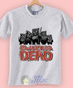 Ewoking Walking Dead Unisex Premium T shirt Size S,M,L,XL,2XL 2 Ewoking Walking Dead Unisex Premium T shirt Size SMLXL2XL 3