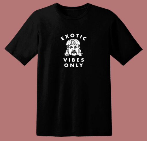 Exotic Vibes Only 80s T Shirt