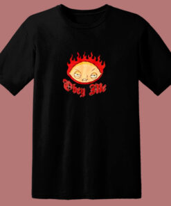 Family Guy Stewie Obey Me Flames 80s T Shirt Family Guy Stewie Obey Me Flames 80s T Shirt