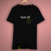 Fck Off Men Women T Shirts