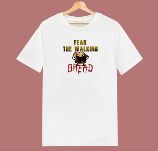 Fear The Walking Bread 80s T Shirt