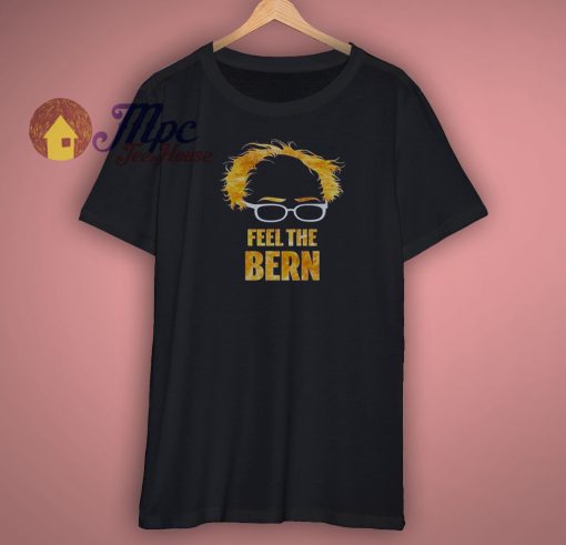Feel The Bern 2020 Bernie Sanders Supporter Shirt
