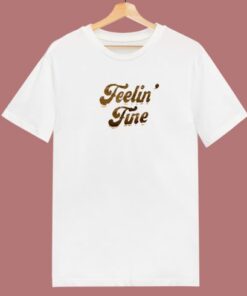 Feelin Fine Vintage 80s T Shirt