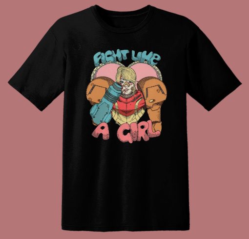 Fight Like A Bounty Girl T Shirt Style