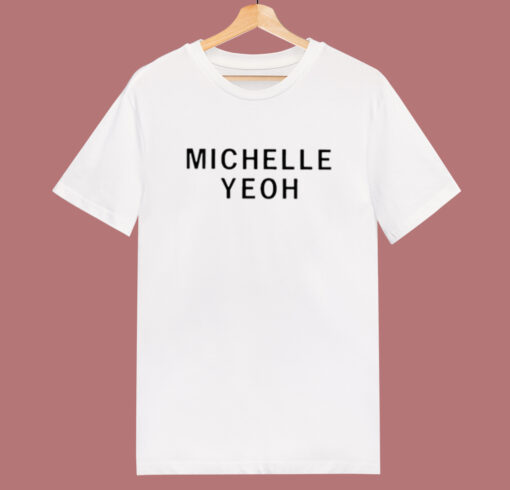 Film Updates Michelle Yeoh T Shirt Style