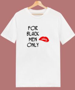 For Black Men Only 80s T Shirt