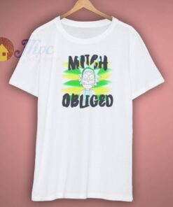 For Sale Rick Morty Much Obliged Shirt
