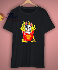 French Bulldog Frenchie Fries T-Shirt