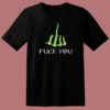 Fuck You Monster Parody T Shirt Style