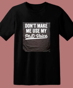 Funny Academic Doctorate Phd 80s T Shirt Funny Academic Doctorate Phd 80s T Shirt