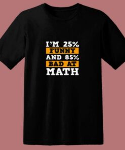 Funny Bad At Math 80s T Shirt