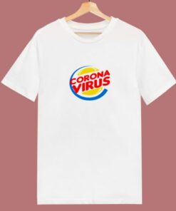 Funny Burger King Corona Virus Parody 80s T Shirt