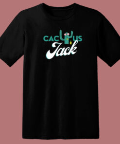 Funny Cactus Jack 80s T Shirt Style