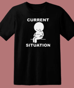 Funny Current Situation Fat 80s T Shirt Style