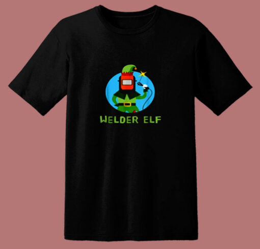 Funny Elf Christmas Welding Quote 80s T Shirt