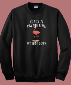 Funny Flamingo Putting Down Foot 80s T Shirt Style