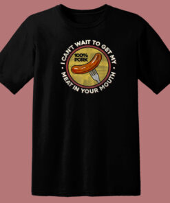 Funny Inappropriate Sausage 80s T Shirt Style