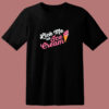Funny Lick Me Till Ice Cream Quote 80s T Shirt