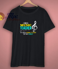 Funny Music Teacher T Shirt