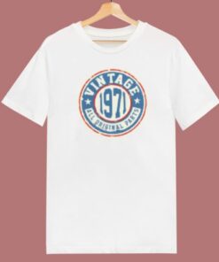 Funny Original Vintage 1971 T Shirt Style