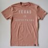The Texas is Everything Tee