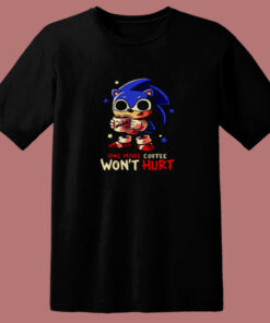 Funny Sonic One More Coffee Wont Hurt 80s T Shirt Funny Sonic One More Coffee Wont Hurt 80s T Shirt