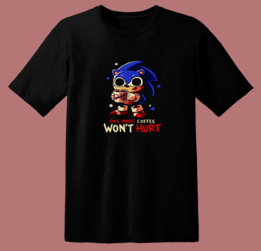 Funny Sonic One More Coffee Wont Hurt 80s T Shirt