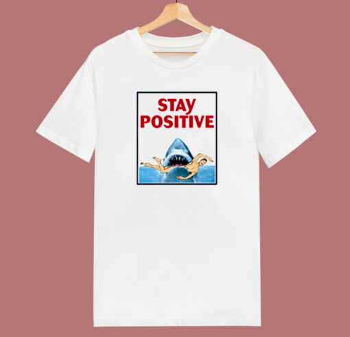 Funny Stay Positive Shark Attack Retro Comedy 80s T Shirt