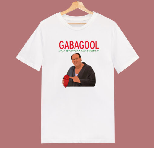 Gabagool Its Whats For Dinner T Shirt Style