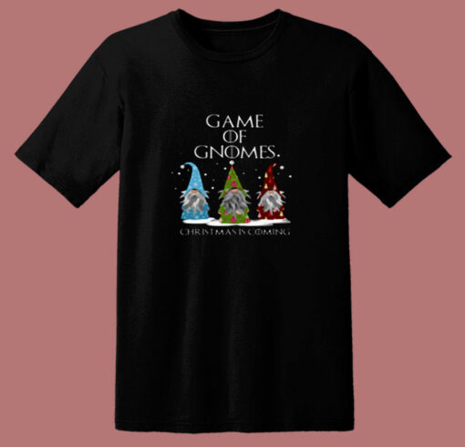 Game Of Gnomes Christmas Is Coming Three 80s T Shirt