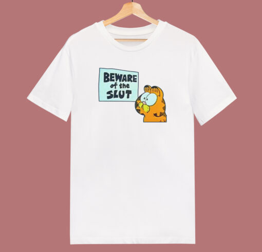 Garfield Beware Of The Slut T Shirt Style