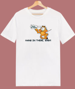 Garfield Hang In There Baby T Shirt Style
