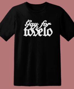 Gay For Tove Lo T Shirt Style 1