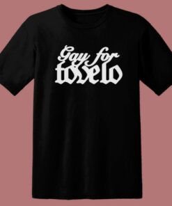 Gay For Tove Lo T Shirt Style 1 Gay For Tove Lo T Shirt Style 2