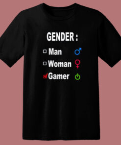 Gender Man Woman Gamer T Shirt Style 1