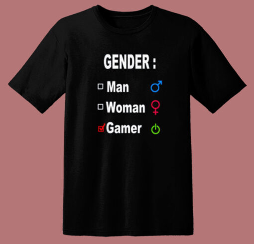 Gender Man Woman Gamer T Shirt Style
