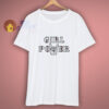 Get Buy The Girl Power Shirt