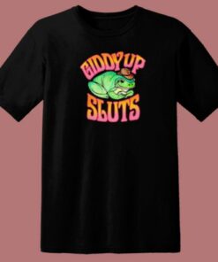 Giddy Up Sluts Cowboy Frog T Shirt Style